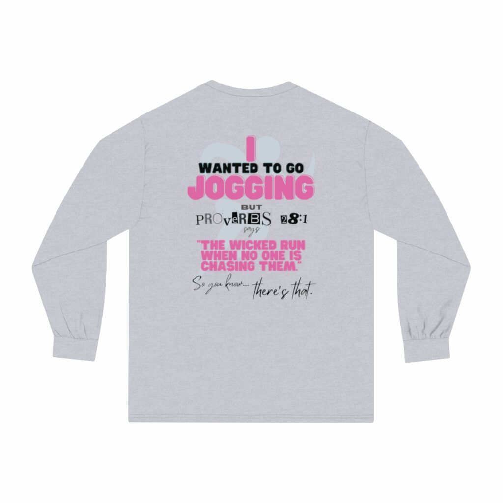 Proverbs 28:1 Anti-Jogging (Classic Long Sleeve T-Shirt) [Design on Front & Back] - Image 11