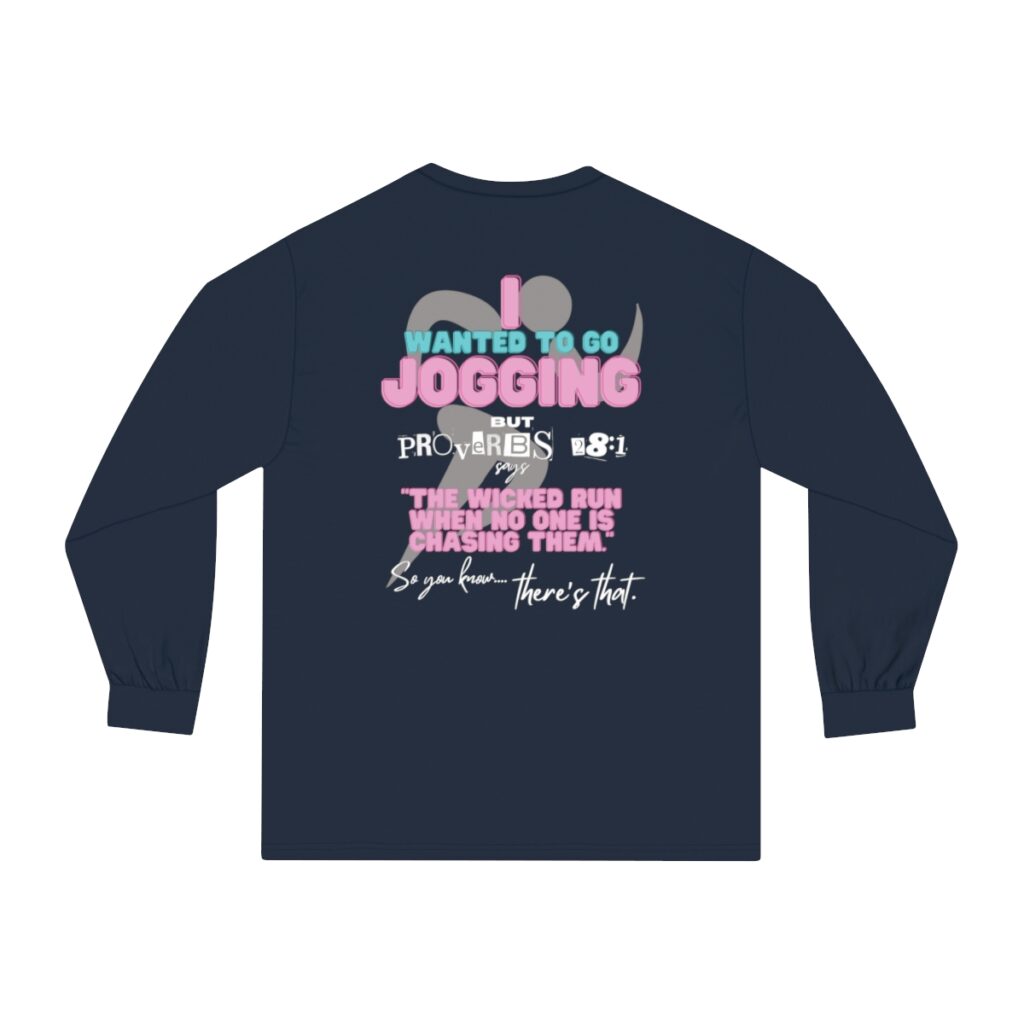 Proverbs 28:1 Anti-Jogging (Classic Long Sleeve T-Shirt) [Design on Front & Back] - Image 15