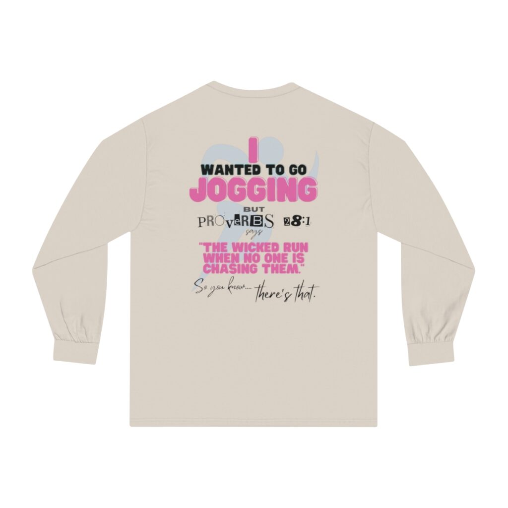 Proverbs 28:1 Anti-Jogging (Classic Long Sleeve T-Shirt) [Design on Front & Back] - Image 3