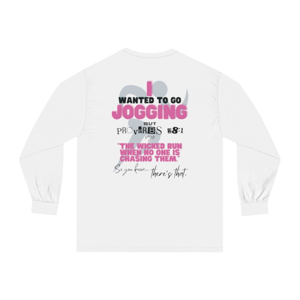 Proverbs 28:1 Anti-Jogging (Classic Long Sleeve T-Shirt) [Design on Front & Back] - Image 7