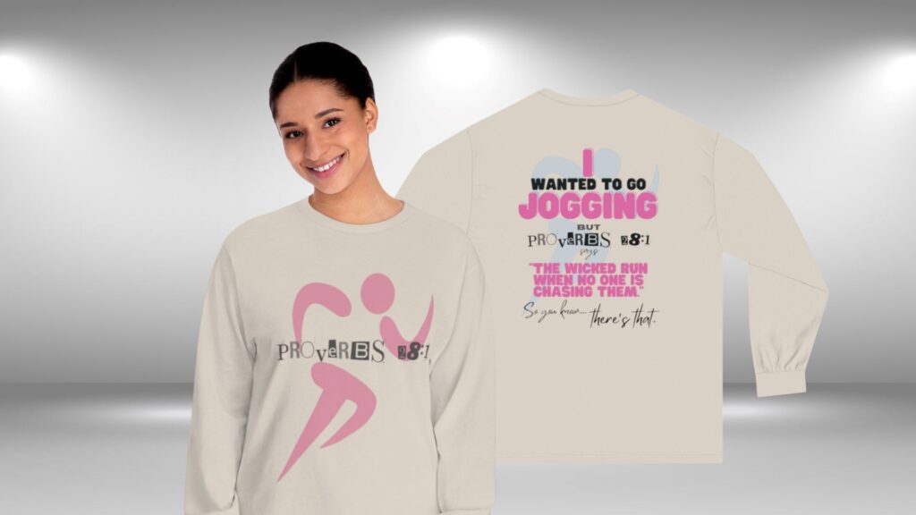 Proverbs 28:1 Anti-Jogging (Classic Long Sleeve T-Shirt) [Design on Front & Back]