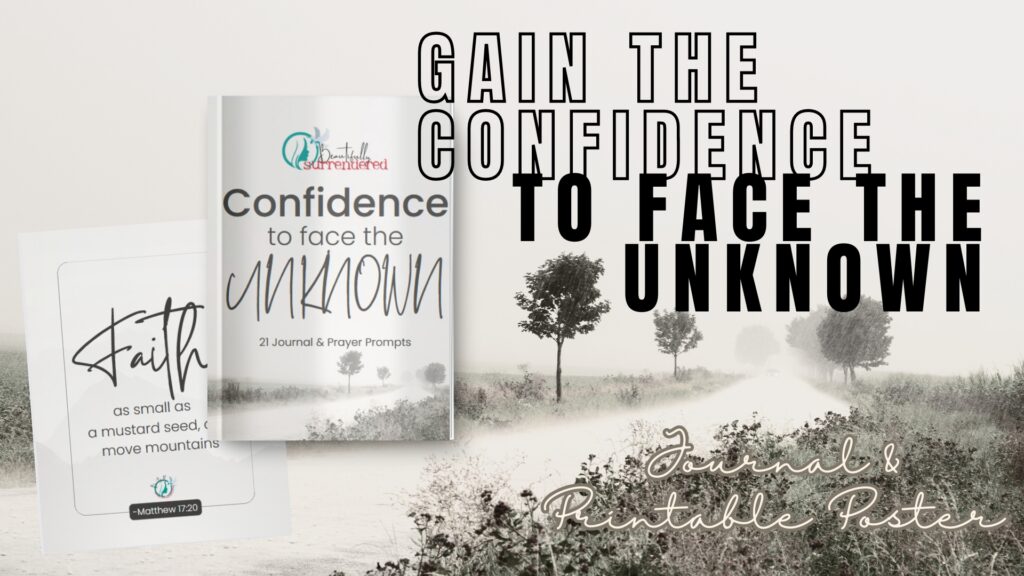 Confidence to Face The Unknown (Journal Workbook & Poster)