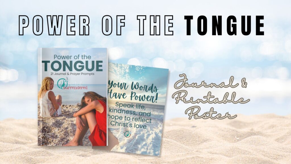 Power of the Tongue (Journal Workbook & Poster)