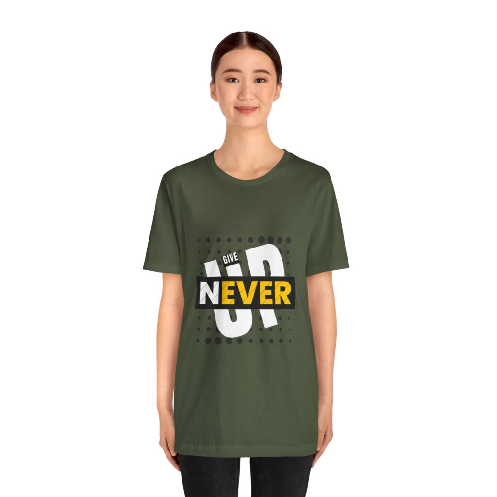 Never Give Up (Jersey Short Sleeve Tee) - Image 28
