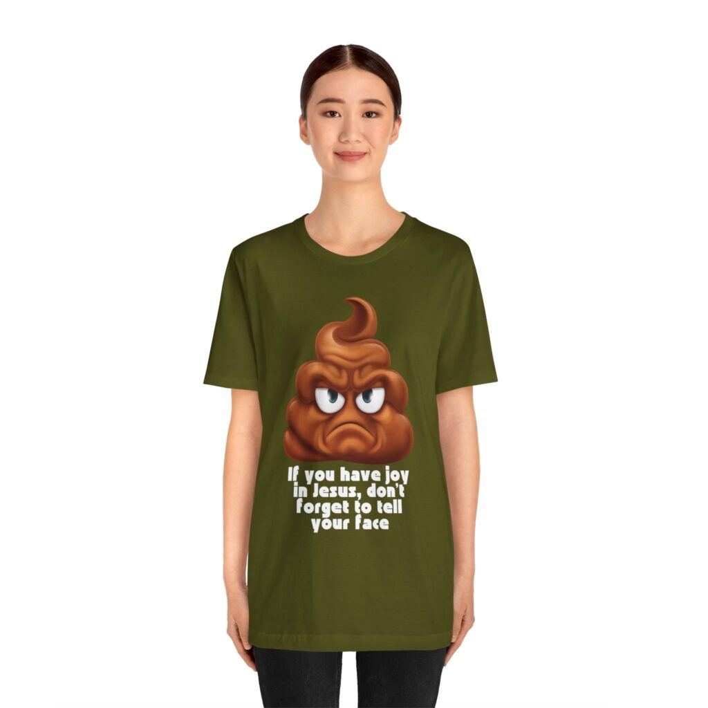 You Have Joy In Jesus Remind Your Face (Jersey Short Sleeve Tee) - Image 15