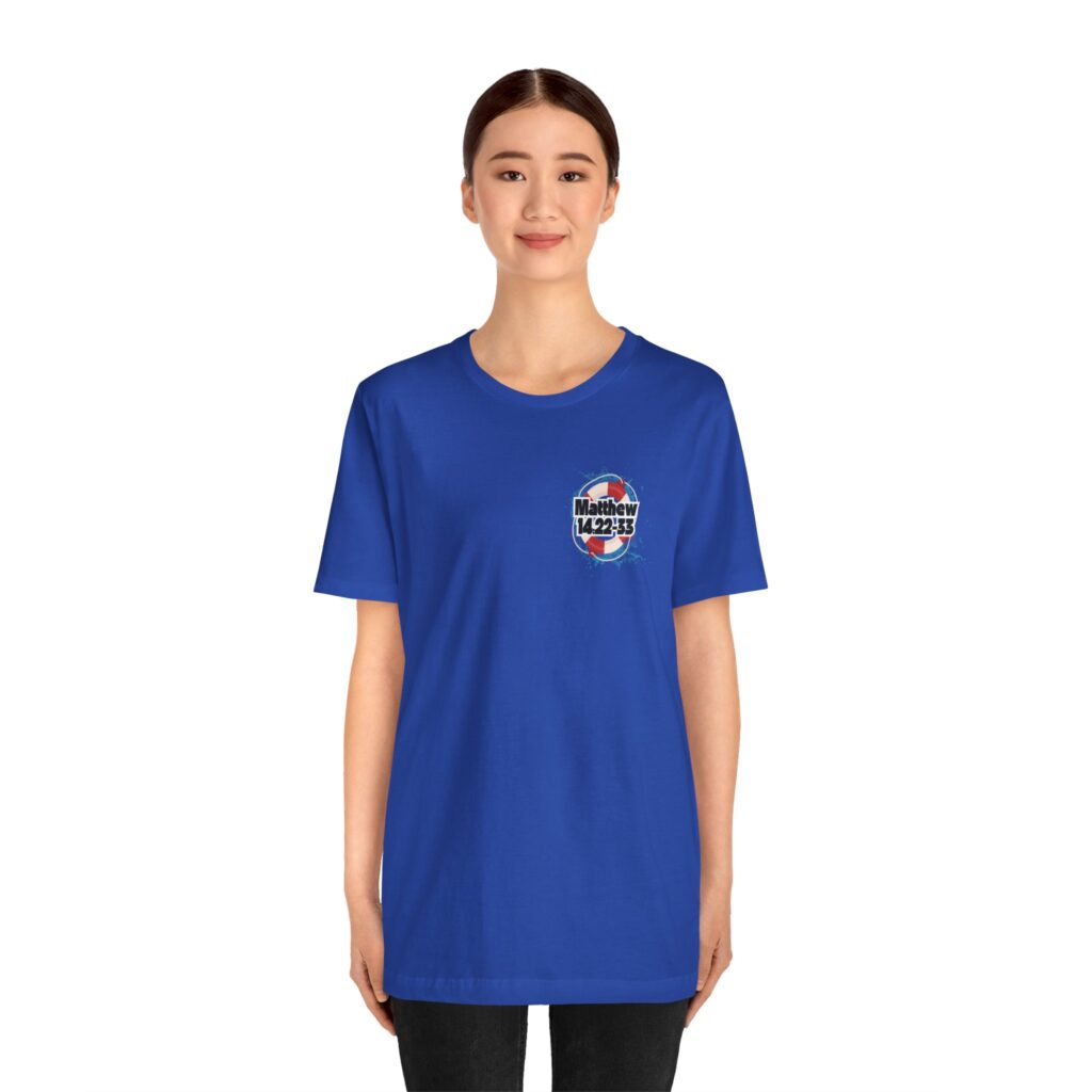 Matthew 14:22-33 My Lifeguard Walks On Water (Jersey Short Sleeve Tee) - Image 23