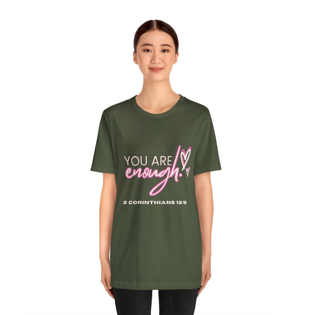 2 Corintians 12:9 You Are Enough (Jersey Short Sleeve Tee) - Image 19