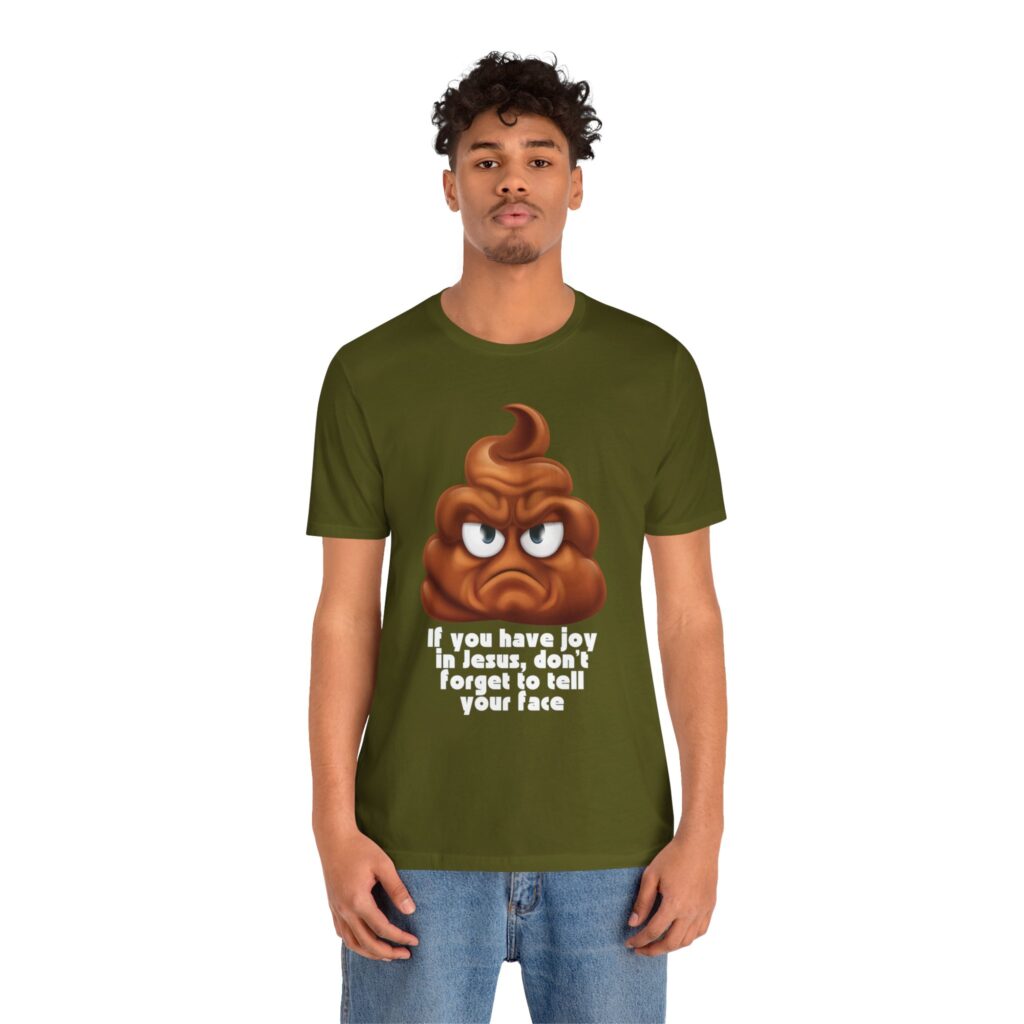 You Have Joy In Jesus Remind Your Face (Jersey Short Sleeve Tee) - Image 16