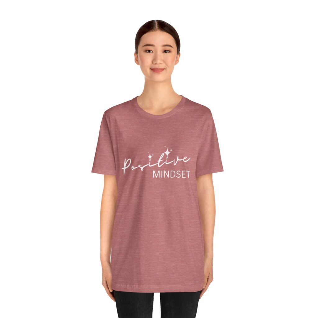 Positive Mindset (Jersey Short Sleeve Tee) - Image 3