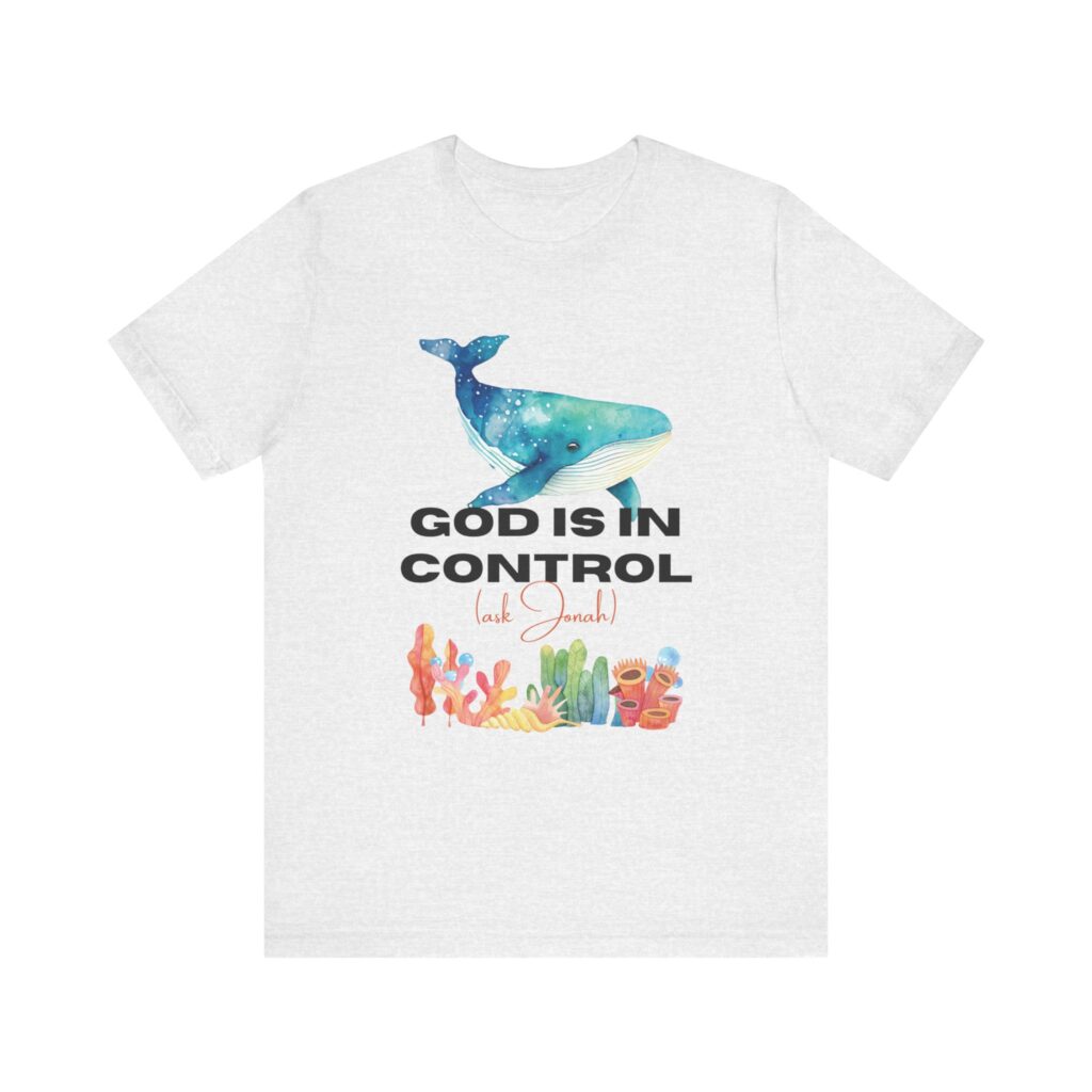 God is In Control Ask Jonah (Jersey Short Sleeve Tee) - Image 29