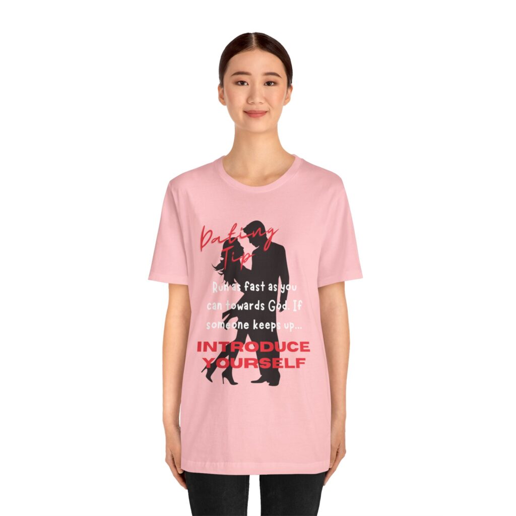 Dating Tip Run Towards God (Jersey Short Sleeve Tee) - Image 15