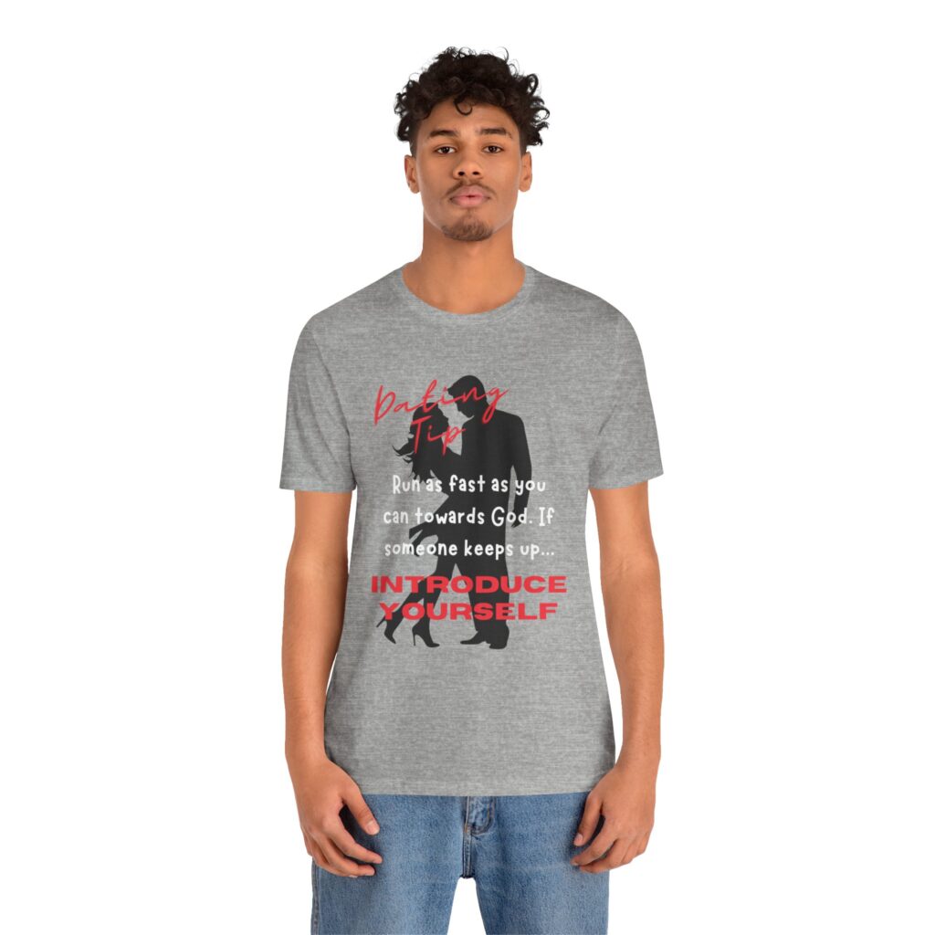 Dating Tip Run Towards God (Jersey Short Sleeve Tee) - Image 20