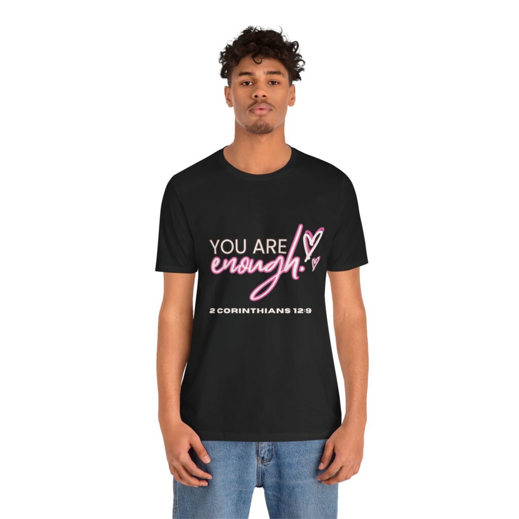2 Corintians 12:9 You Are Enough (Jersey Short Sleeve Tee) - Image 8