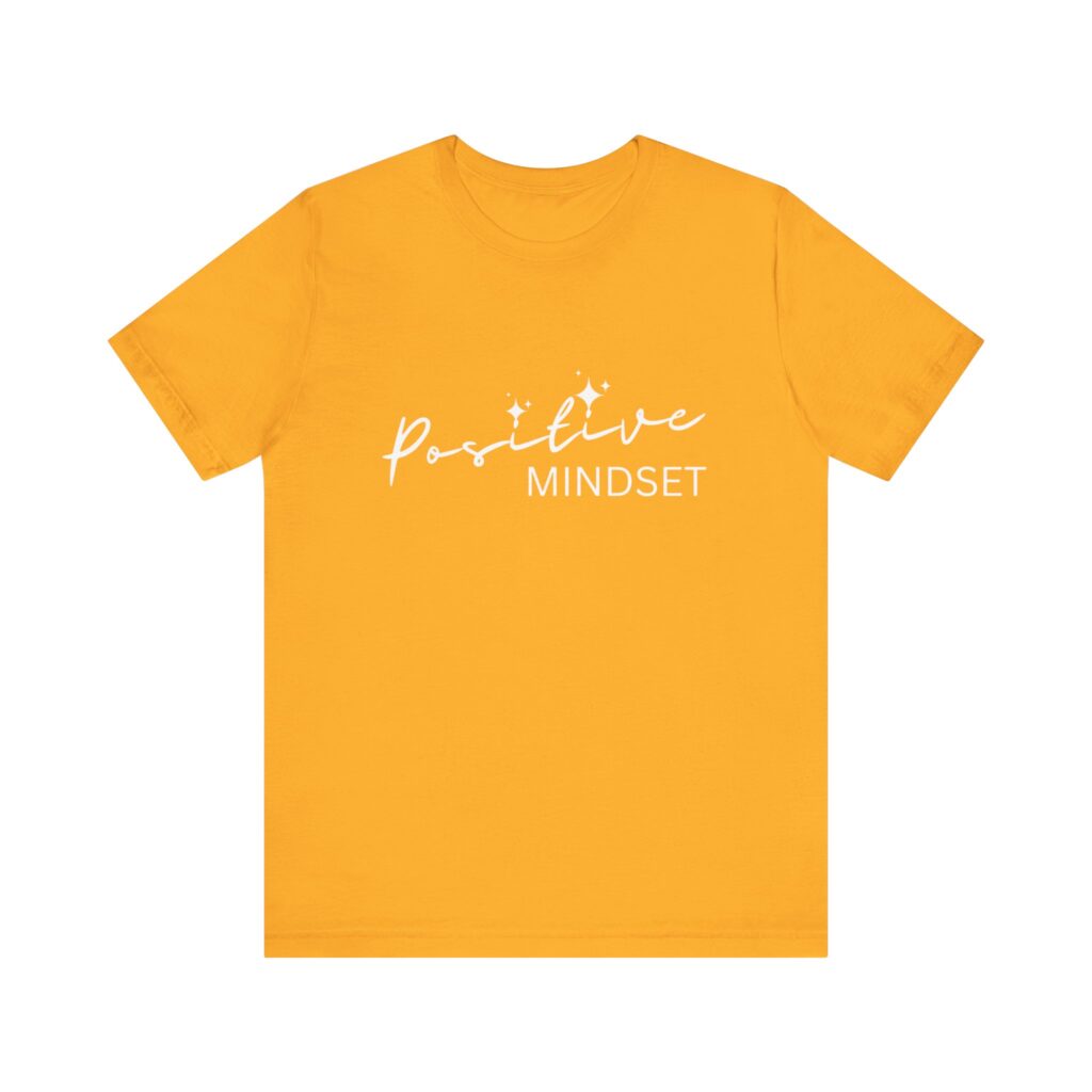 Positive Mindset (Jersey Short Sleeve Tee) - Image 13
