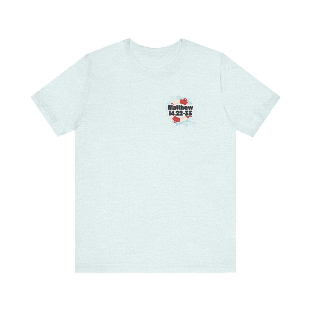 Matthew 14:22-33 My Lifeguard Walks On Water (Jersey Short Sleeve Tee) - Image 17
