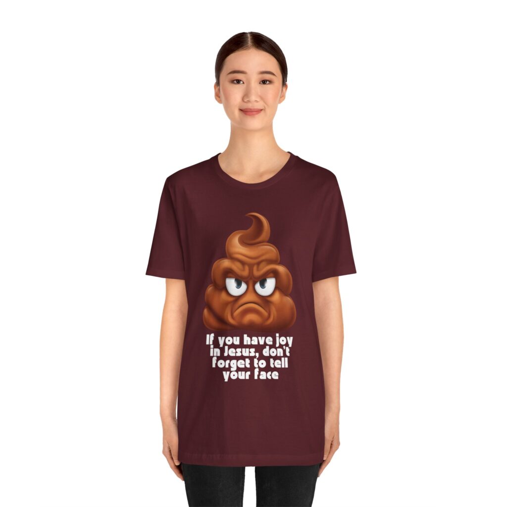 You Have Joy In Jesus Remind Your Face (Jersey Short Sleeve Tee) - Image 19