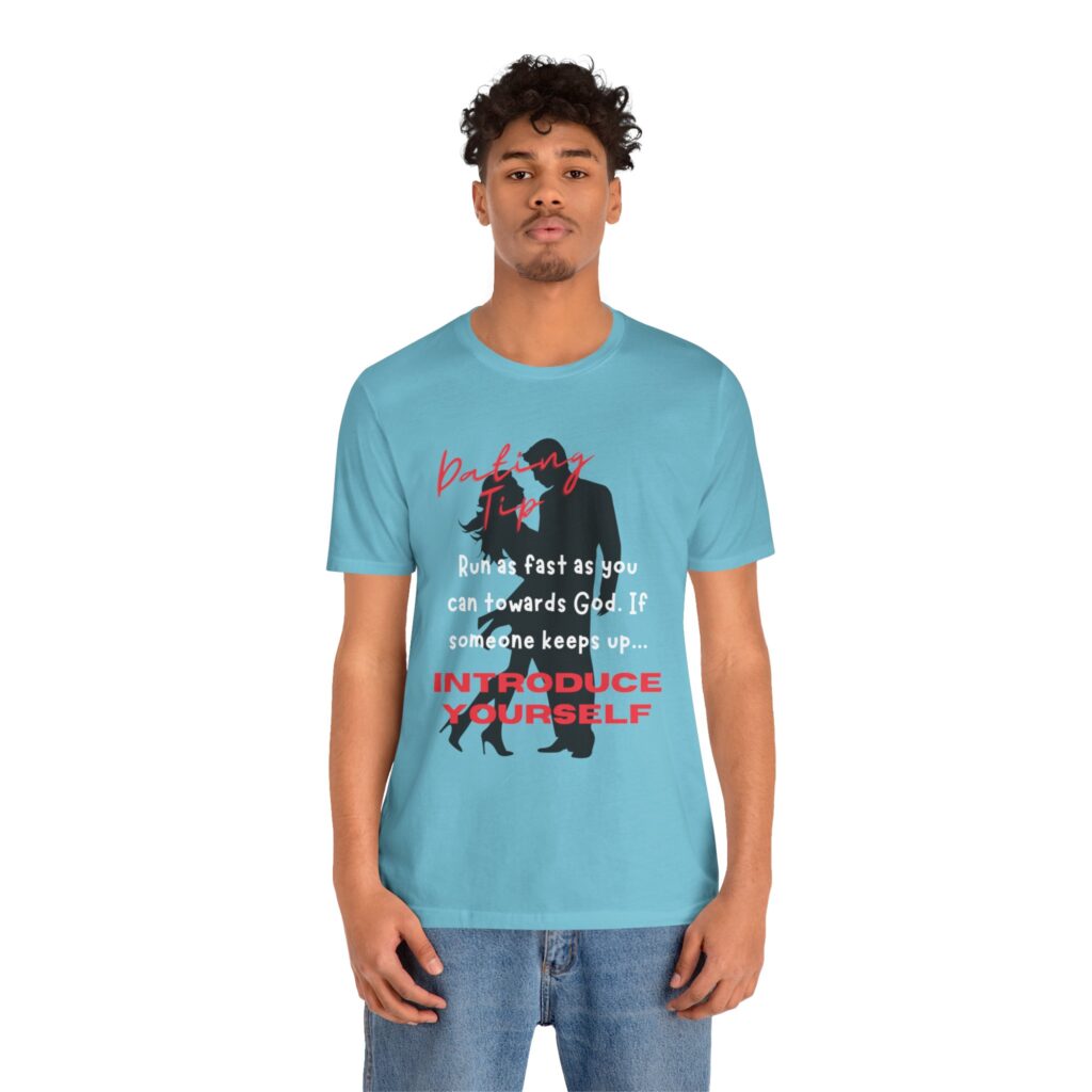 Dating Tip Run Towards God (Jersey Short Sleeve Tee) - Image 8